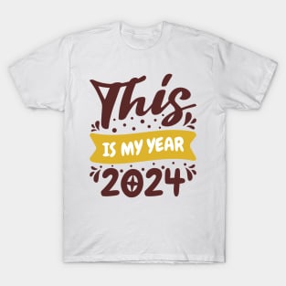 This is my year 2024 T-Shirt